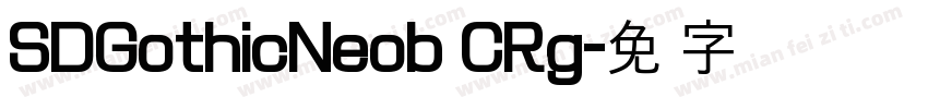 SDGothicNeob CRg字体转换